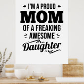 Stolze Mama einer Phantastischen Tochter Poster (Küche)