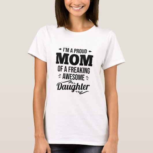 Stolze Mama einer Phantastischen Tochter T-Shirt (Vorderseite)