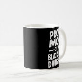 Stolze Mama einer Schwarzgürteltochter 12 Kaffeetasse (VorderseiteRechts)