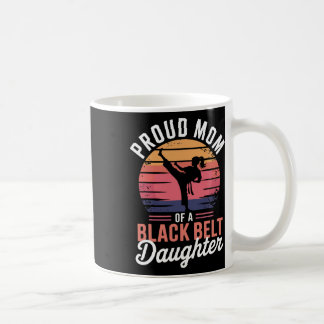 Stolze Mama einer Schwarzgürteltochter 6 Kaffeetasse