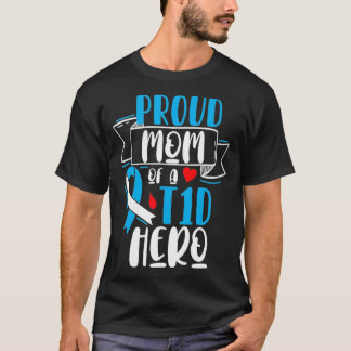 Stolze Mama einer T1D Hero Typ 1 Diabetes Mama Awa T-Shirt