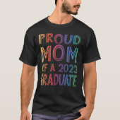 Stolze Mama eines 2023-Grad-Abschlusses T-Shirt (Vorderseite)