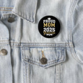 Stolze Mama eines 2025-Grad-Abschlusses Button (Beispiel)