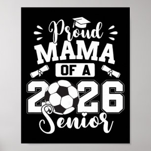 Stolze Mama eines 2026er Abschlussjahrgangs Fußbal Poster