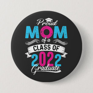 Stolze Mama eines Absolventen 2022 Button