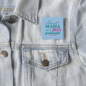 Stolze Mama eines Absolventen Button (Beispiel)