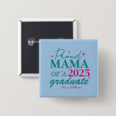 Stolze Mama eines Absolventen Button (Vorne & Hinten)