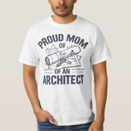 Stolze Mama eines Architekten T-Shirt