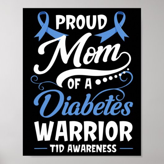 Stolze Mama eines Diabetes-Warrior T1d Poster (Vorne)