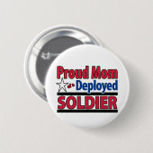 Stolze Mama eines entfalteten Soldaten Button (Vorne & Hinten)