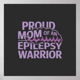 Stolze Mama eines Epilepsie-Kriegers Ihre Unterstü Poster
