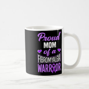 Stolze Mama eines Fibromyalgie-Kriegers 1 Kaffeetasse
