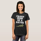 Stolze Mama eines Gator Fun Alligators für Mütter T-Shirt (Vorne ganz)