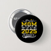 Stolze Mama eines höheren Absolventen 20251 Button (Vorne & Hinten)