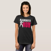Stolze Mama eines Karate-Kampfes T-Shirt (Vorne ganz)
