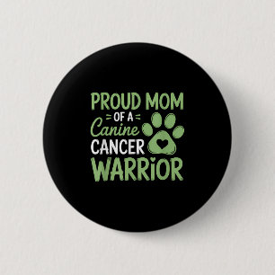 Stolze Mama eines Krebserkrankers Button