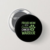 Stolze Mama eines Krebserkrankers Button (Vorne & Hinten)
