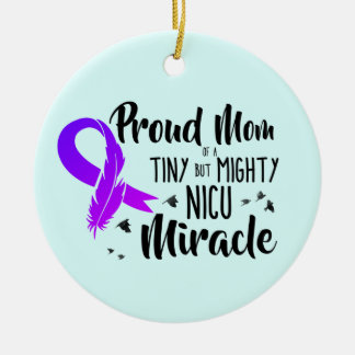 Stolze Mama eines NICU-Wunderornaments Keramik Ornament