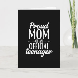 Stolze Mama eines Offiziellen Teenagers Karte