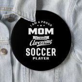 Stolze Mama eines Phantastischen Fußballspielers Button (Beispiel)