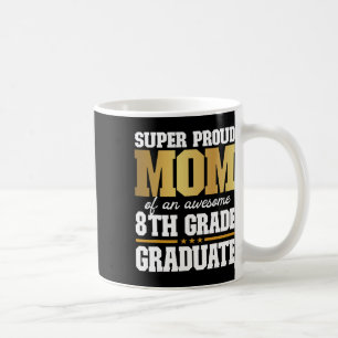 Stolze Mama eines Phantastischen Grades 8. Grades Kaffeetasse