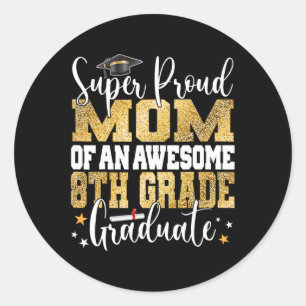 Stolze Mama eines Phantastischen Grades 8. Grades  Runder Aufkleber