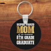Stolze Mama eines Phantastischen Grades 8. Grades Schlüsselanhänger (Vorderseite)