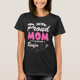 Stolze Mama eines Phantastischen Roofer-Muttertags T-Shirt