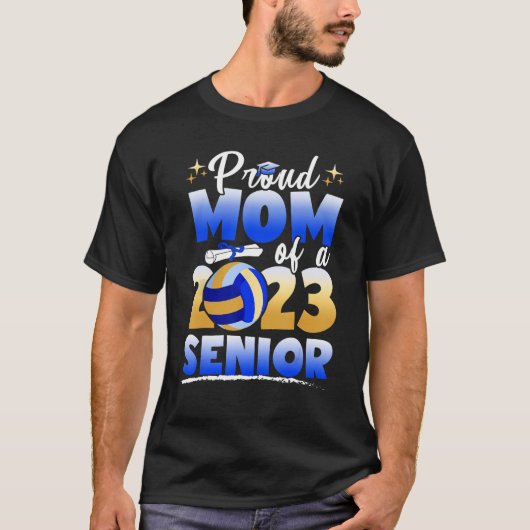 Stolze Mama eines Senior Volleyball Abschluss 2023 T-Shirt (Vorderseite)