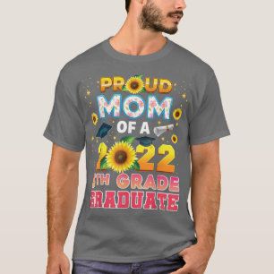 Stolze Mama eines Sunfl der Klasse 2022 5. Klasse T-Shirt