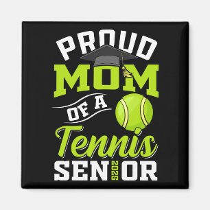 Stolze Mama eines Tennis Senior CL of 2025 Abschlu Magnet