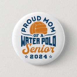 Stolze Mama eines Water Polo Senior 2024 Button