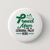 Stolze Mama eines zerebralen Palsy-Helden Button (Vorderseite)