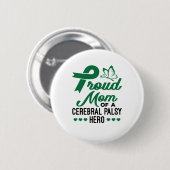 Stolze Mama eines zerebralen Palsy-Helden Button (Vorne & Hinten)