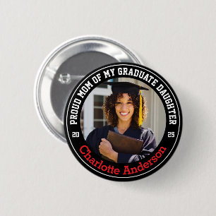 Stolze Mama meines Graduate Daughter Custom Foto Button
