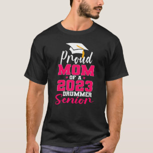 Stolze Mama von 2023 Graduate Drummer Senior Mothe T-Shirt