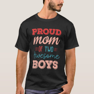 Stolze Mama von 2 Phantastischen Jungen Muttertag T-Shirt