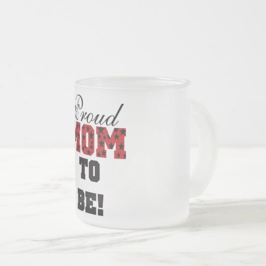 Stolze Mama zu Tshirts und Geschenken Mattglastasse (VorderseiteRechts)