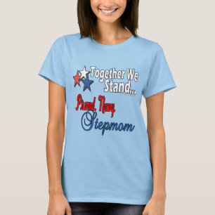 Stolze Marine-Stiefmutter T-Shirt