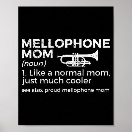 Stolze Mellophon-Mutter Definition Marching Band Poster (Vorne)