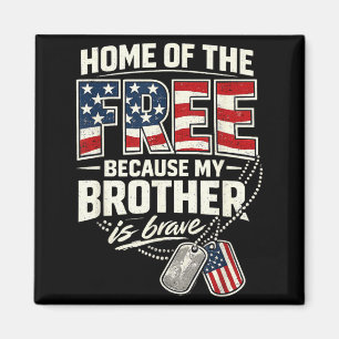 Stolze militärische Schwester Mein Bruder ist tapf Magnet