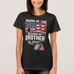 Stolze militärische Schwester mein Bruder ist tapf T-Shirt