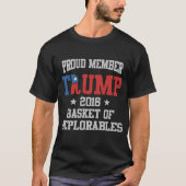 stolze Mitglieder trunp 2016 Korb deplorables T-Shirt (Vorderseite)