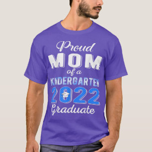 Stolze Mutter des 2022er Kindergarten-Absolventen  T-Shirt
