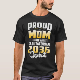 Stolze Mutter des Salutatorian der Klasse 2036 Abs T-Shirt