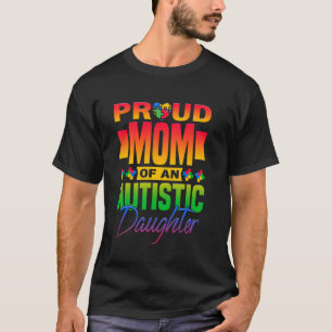 Stolze Mutter einer autistischen Tochter Autismus- T-Shirt