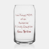 Stolze Mutter einer phantastischen Tochter fügt Na Dosenglas (Rückseite)