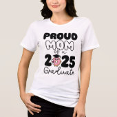 stolze Mutter eines Abschlusses mit Abschluss 2025 Tri-Blend Shirt (Vorderseite)