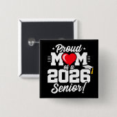 Stolze Mutter eines Absolventen 2026 Zitat Button (Vorne & Hinten)