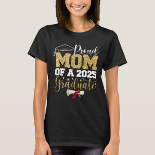 Stolze Mutter eines Absolventen der Klasse 2025 Se T-Shirt